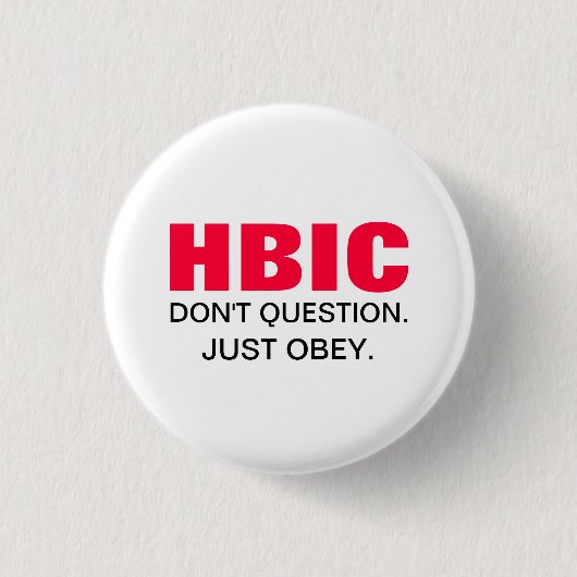 HBIC Head B* in Charge roze en Black Button (Voorkant)