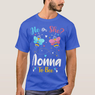 He and She Nonny To Bee Keeper Of The Gender Revea T-shirt