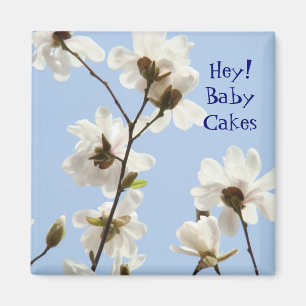 Hé Babycakes! magneet Liefste Zoete Magnolia's