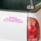 Hé Barack, "Ik ben je Huckleberry" Bumpersticker (Op Truck)