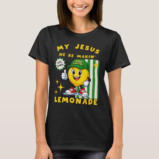 He Be Makin' Lemonade Lemon T-Shirt (Voorkant)