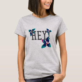 Hé! Bloem T-shirt