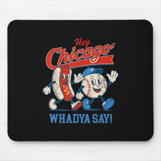 Hé Chicago Whadya Zeg honkbal en hotdog 4e van Muismat (Voorkant)