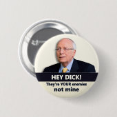 Hé Dick. Ronde Button 5,7 Cm (Voorkant /achterkant)
