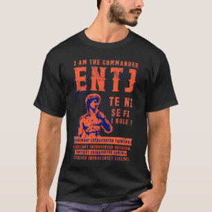 Hé ENTJ persoonlijkheid typt de commandant extrave T-shirt