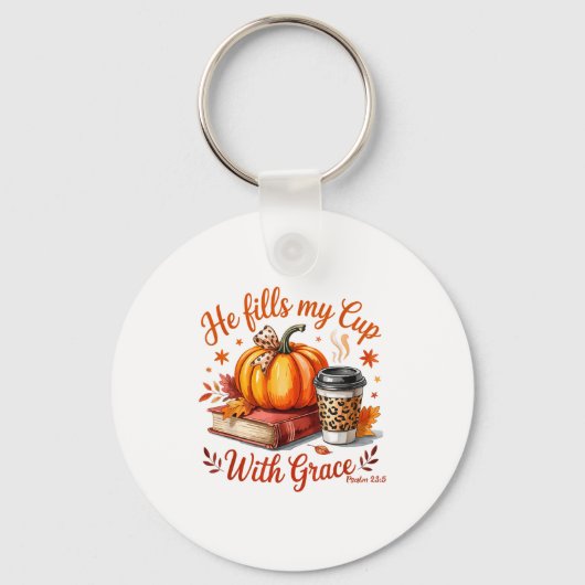 He Fills My Cup With Grace Fall Coffee Pumpkin Chr Sleutelhanger (Voorkant)