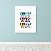 Hé, hé. canvas afdruk (Insitu (Houten vloer))