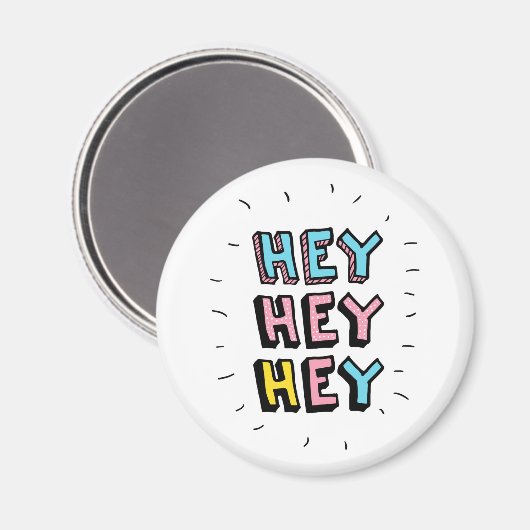 Hé, hé. magneet (Voorkant / Achterkant)