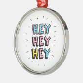 Hé, hé. metalen ornament (Links)