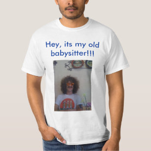 Hé, het is mijn oude babysitter beardo t-shirt