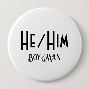 HE/HIM JONGEN/MAN Ronde Witte Button