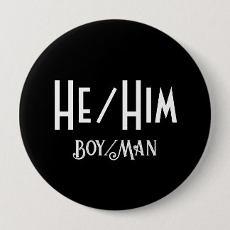 HE/HIM JONGEN/MAN Ronde Zwarte Button
