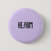 He-Him Pronouns Button (Voorkant)