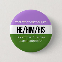 He/Him Pronouns - Genderqueer Flag Ronde Button 5,7 Cm