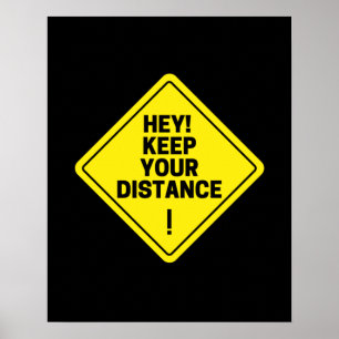 Hé! Hou je afstand. Poster