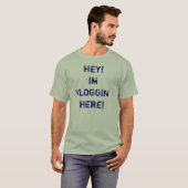 Hé, ik ben Vloggin hier. Shirt (Voorkant volledig)