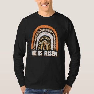 He Is Risen Leopard Rainbow Christian Jesus Happy T-shirt