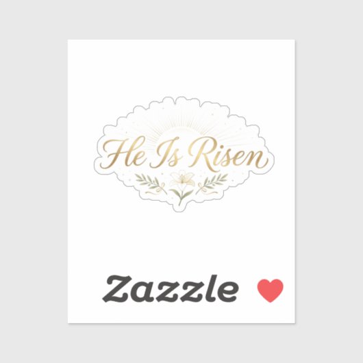 He Is Risen Religious Easter Faith Sticker (Vel)