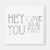 Hé, J'Aime Ton Aimant Visage (Devant)