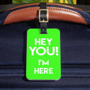 Hé jij! - Funny Neon/Fluo Green Bag Attentie Bagagelabel