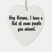 Hé Karma... Keramisch Ornament (Rechts)