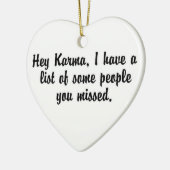 Hé Karma... Keramisch Ornament (Links)