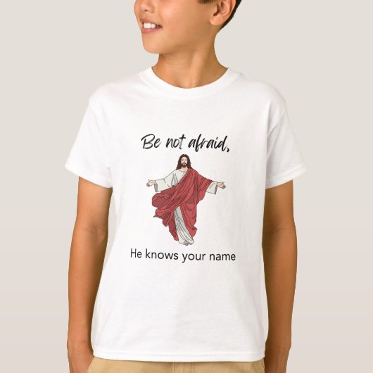 He Knows Your Name T-shirt (Voorkant)