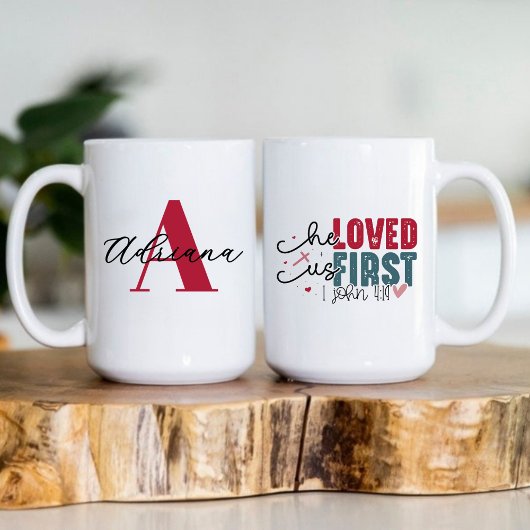He Loved Us First Monogram Initial Name Koffiemok