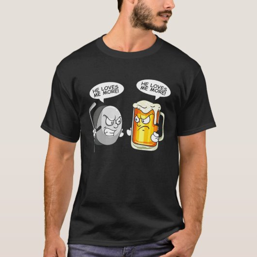 He Loves Me More Hockey vs Beer T-shirt (Voorkant)