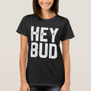 Hé maat grappige vriendelijke humor grap grap cita t-shirt