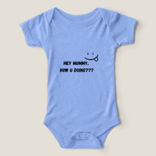 Hé Maman Comment Vas-Tu Body Bébé Drôle Et Mignon