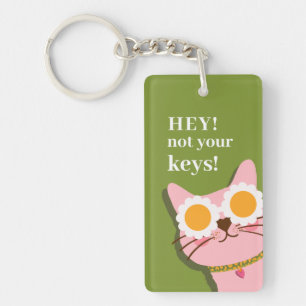 Hé, niet je sleutels Grappige kat gepersonaliseerd Sleutelhanger