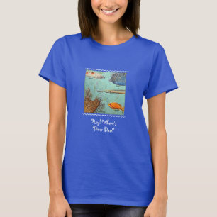 Hé ! Où est Diver Dan ? T-shirt femme