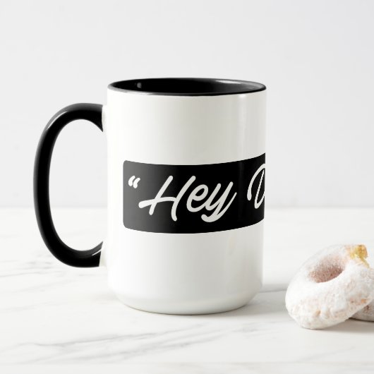 Hé rêveurs ! Tasse (Avec donut)
