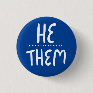HE/THEM Pronouns Blue Handlettering Minimum Ronde Button 3,2 Cm