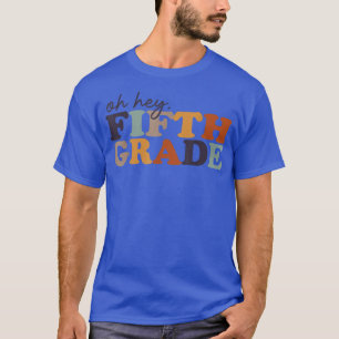 Hé vijfde graad terug naar schoolleraren en studen t-shirt