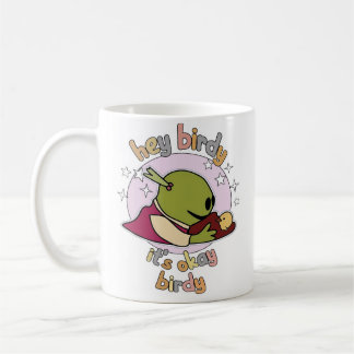 hé vogeltje het is oké vogeltje koffiemok