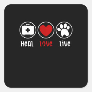 Heal Love Live Vet Tech, diergeneeskundig technicu Vierkante Sticker