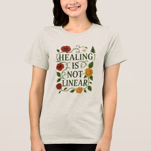 Healing Is Not Linear - Botanical Self-Growth Tee Tri-Blend Shirt (Voorkant)