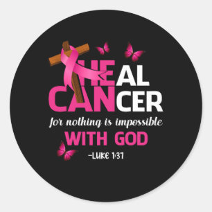 Healkanker Gelooft God Christelijke borstkanker Aw Ronde Sticker