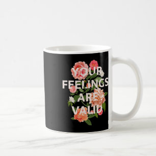Health Awareness Maand Je gevoelens zijn geldig 1 Koffiemok