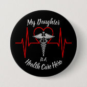 Health Care Hero Daughter Ronde Button 7,6 Cm (Voorkant)