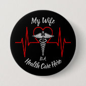 Health Care Hero Wife Ronde Button 7,6 Cm (Voorkant)
