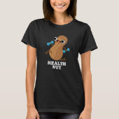 Health Nut Funny Exercise Peanut Pun Dark BG T-shirt (Voorkant)