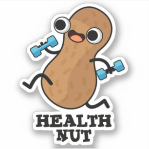 Health Nut Funny Exercise Peanut Pun Sticker