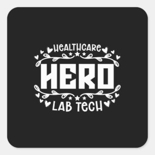Healthcare Hero Lab Tech Laboratory Technicia Vierkante Sticker