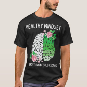 Healthy Mindset Green Mental Health Awareness 1631 T-shirt