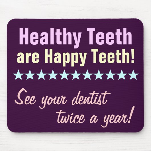 Healthy Teeth are Happy Teeth Muismat (Voorkant)