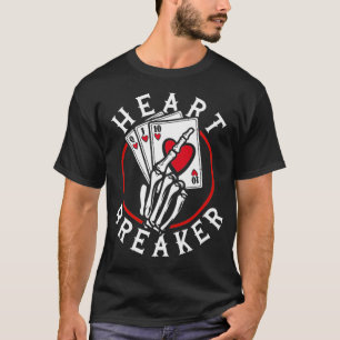 Heart Breaker Skeleton Spellerkaarten Poker Casino T-shirt