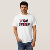 Heart Broken T-shirt (Voorkant volledig)